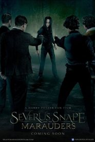 Watch Severus Snape and the Marauders