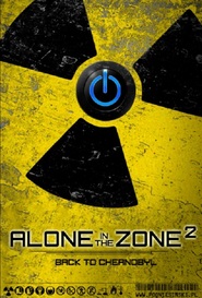 Watch Alone in the Zone 2: Back to Chernobyl