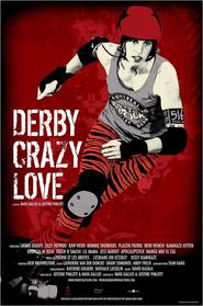 Watch Derby Crazy Love