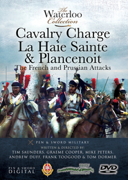 Watch Cavalry Charge: La Haie Sainte & Plancenoit - The French and Prussian Attacks