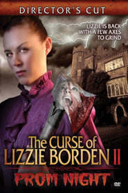 Watch The Curse of Lizzie Borden 2: Prom Night