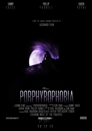 Watch Porphyrophobia
