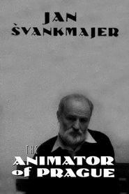 Watch Jan Švankmajer: The Animator of Prague