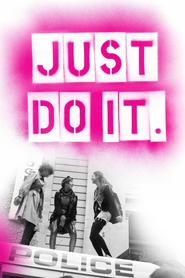 Watch Just Do It: A Tale of Modern-day Outlaws