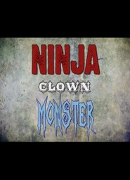 Watch Ninja Clown Monster