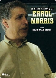 Watch A Brief History of Errol Morris