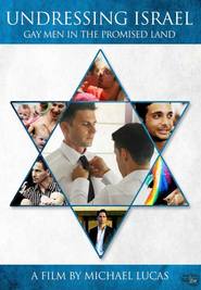 Watch Undressing Israel: Gay Men in the Promised Land