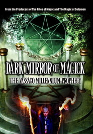 Watch Dark Mirror of Magick: The Vassago Millennium Prophecy