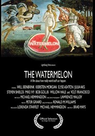 Watch The Watermelon