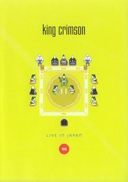 Watch King Crimson: Live In Japan
