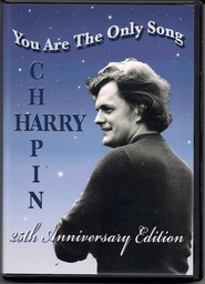 Watch Harry Chapin: You Are the Only Song