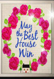 Watch May the Best House Win