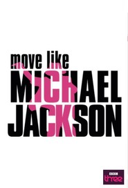 Watch Move Like Michael Jackson