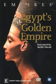 Watch Egypt's Golden Empire