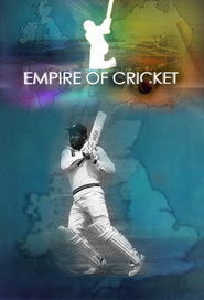 Watch Empire of Cricket