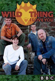 Watch Wild Thing: I Love You