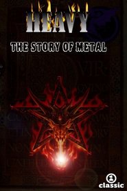 Watch Heavy: The Story of Metal