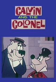 Watch Calvin and the Colonel