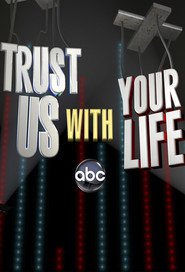 Watch Trust Us with Your Life