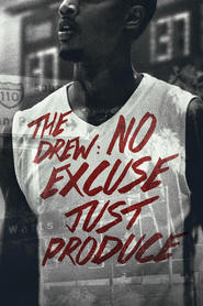 Watch The Drew: No Excuse, Just Produce