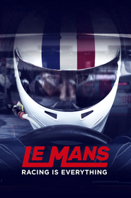 Watch Le Mans: Racing Is Everything