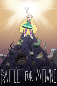 Watch Star vs. the Forces of Evil: The Battle for Mewni