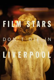 Watch Film Stars Don't Die in Liverpool