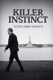 Watch Killer Instinct with Chris Hansen
