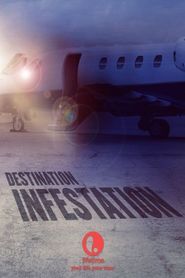 Watch Destination: Infestation
