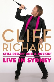 Watch Cliff Richard Still Reelin' and A-Rockin' - Live at Sydney Opera House