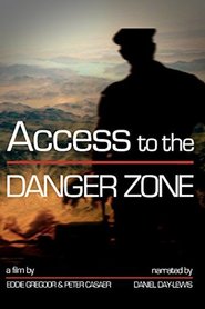 Watch Access to the Danger Zone