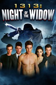 Watch 1313: Night of the Widow