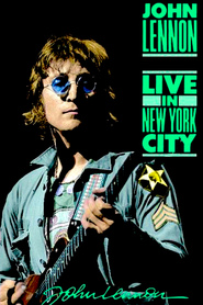 Watch John Lennon: Live In New York City