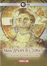 Watch From Jesus to Christ: The First Christians