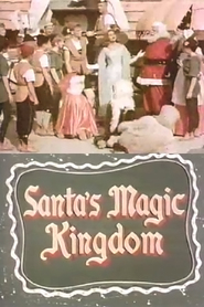 Watch Santa's Magic Kingdom