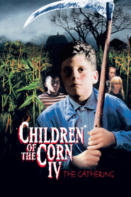 Watch Children of the Corn IV: The Gathering