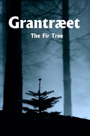 Watch The Fir Tree