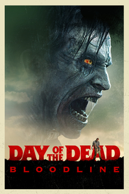 Watch Day of the Dead: Bloodline