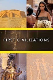 Watch First Civilizations