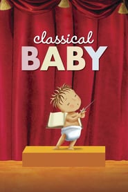 Watch Classical Baby