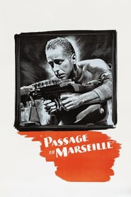 Watch Passage to Marseille