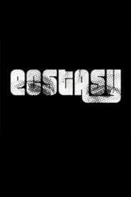 Watch Ecstasy