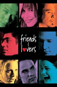 Watch Friends & Lovers