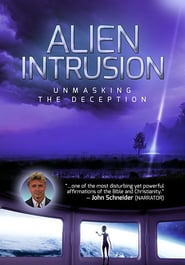 Watch Alien Intrusion: Unmasking a Deception
