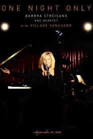 Watch One Night Only: Barbra Streisand and Quartet at the Village Vanguard