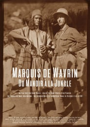 Watch Marquis de Wavrin, from the Manor to the Jungle