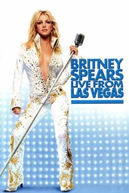 Watch Britney Spears: Live from Las Vegas