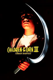 Watch Children of the Corn III: Urban Harvest