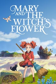 Watch Mary and The Witch's Flower