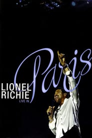 Watch Lionel Richie: Live in Paris - His Greatest Hits and More